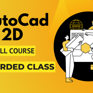 AutoCAD 2D Course (Recorded)